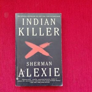 Book - Sherman Alexie - INDIAN KILLER - signed paperback